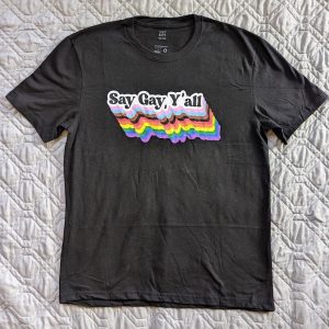 Say Gay Y'all - Short Sleeve Tee